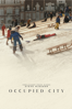 Occupied City - Steve McQueen