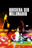 Quisiera ser millonario - Danny Boyle
