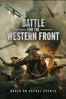 Battle for the Western Front - Aaron Huggett