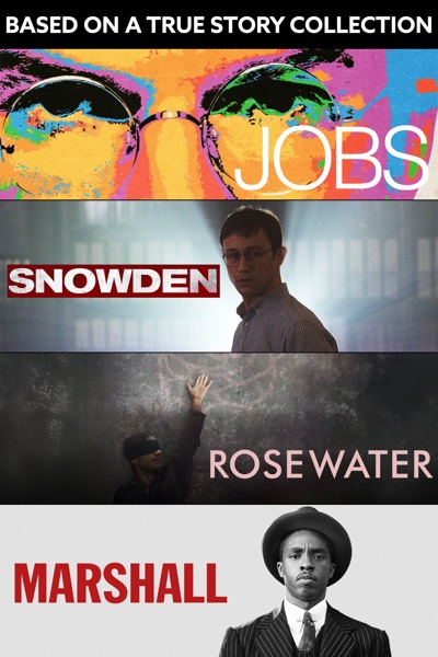 Based On A True Story Collection (Jobs, Snowden, Rosewater, Marshall)