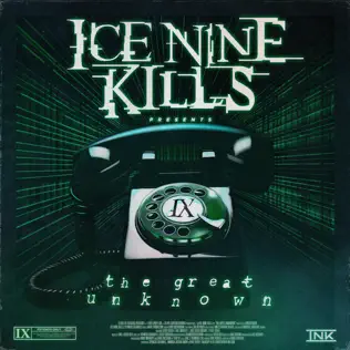 ICE NINE KILLS – The Great Unknown – Single (2025)