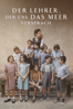 Der Lehrer, der uns das Meer versprach - Patrícia Font