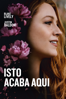 Isto Acaba Aqui - Justin Baldoni