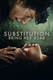 Substitution: Bring her back