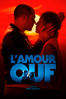 L'amour ouf - Gilles Lellouce