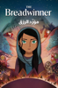 The Breadwinner - Nora Twomey
