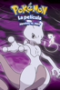 Pokémon, la película: Mewtwo vs. Mew - Kunihiko Yuyama