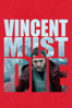 Vincent must die - Stéphan Castang