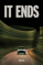 It Ends