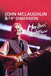 John McLaughlin and the 4th Dimension: Live at Montreux Jazz Festival 2022