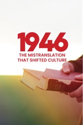 1946: The Mistranslation That Shifted Culture