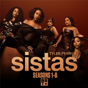Tyler Perry's Sistas, Seasons 1 - 8 - Episode 162
