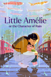 Little Amélie or the Character of Rain - Mailys Vallade &amp; Liane-Cho Han Cover Art