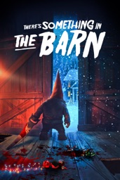 There is Something in the Barn