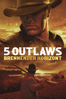 5 Outlaws: Brennender Horizont - Joey Palmroos & Austen Paul