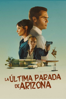 La última parada de Arizona - Francis Galluppi
