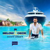 Never Can Sey' Goodbye - Below Deck Down Under