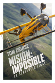Misión: Imposible La Sentencia Final