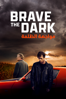 Brave the Dark - Damian Harris