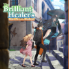 The Brilliant Healer's New Life in the Shadows (Simuldub) - The Brilliant Healer's New Life in the Shadows
