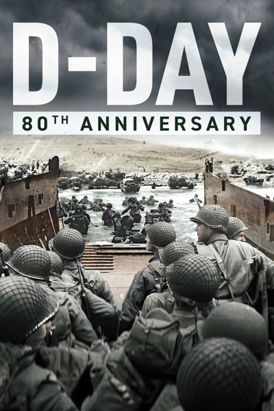 D-Day: 80th Anniversary
