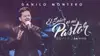 Danilo Montero - El Señor Es Mi Pastor - Danilo Montero  - Mi Viaje En Vivo - Música Cristiana 2019
