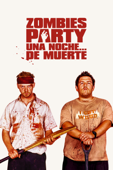 Zombies Party: Una noche... de muerte
