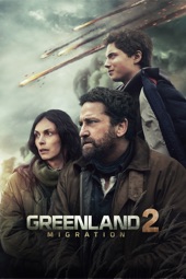 Poster for Greenland 2: Migration by Ric Roman Waugh