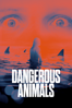 Dangerous Animals - Sean Byrne new Single