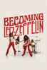 Becoming Led Zeppelin - Bernard MacMahon