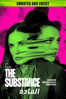 The Substance - Coralie Fargeat