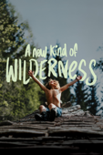A New Kind of Wilderness