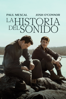 La historia del sonido - Oliver Hermanus