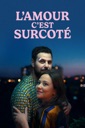 Affiche du film L'amour c'est surcoté