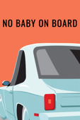 No Baby on Board