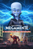 Megamente Vs. O Sindicato da Perdição - Eric Fogel