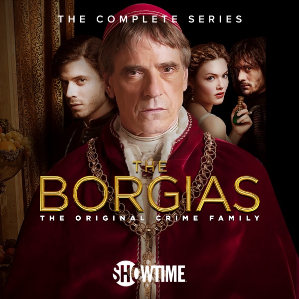 The Borgias, The Complete Series
