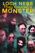 Loch Ness: They Created a Monster
