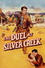 The Duel at Silver Creek - Don Siegel