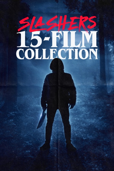 Slashers: 15-Film Collection