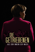 Die Getriebenen - Aus dem Innern der Macht