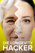 Die Longevity-Hacker
