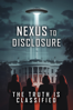 Nexus to Disclosure: The Truth Is Classified - Apolla Asteria, Blake Cousins & Brent Cousins