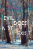 Evil Does Not Exist - Ryûsuke Hamaguchi