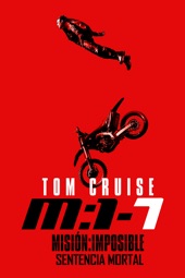 Poster for Misión: Imposible Sentencia Mortal by Christopher McQuarrie