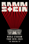 Rammstein - World Stadium Tour 2019-2024: The Making Of