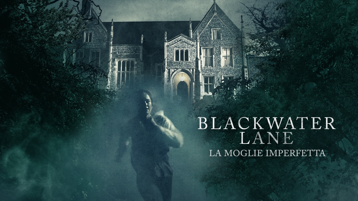 ‎Blackwater Lane La moglie imperfetta Apple TV