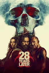 Poster for 28 Years Later by Danny Boyle