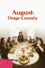 August : Osage County - John Wells