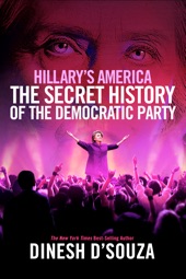 Poster for Hillary's America: The Secret History of the Democratic Party by Dinesh D'Souza